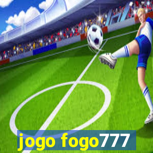 jogo fogo777